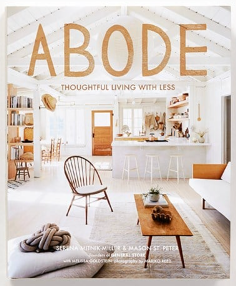 Abode: Thoughtful Living with Less